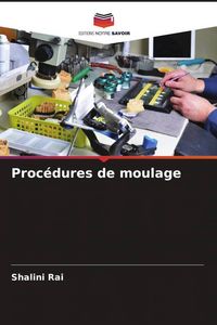 Produktbild: Proc&eacute;dures de moulage
