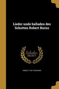 Produktbild: Lieder unde balladen des Schotten Robert Burns