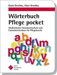 Produktbild: W&ouml;rterbuch Pflege pocket : Medizinischer Grundwortschatz und Fachw&ouml;rterlexikon f&uuml;r Pflegeberufe