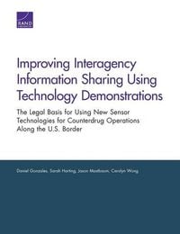 Produktbild: Improving Interagency Information Sharing Using Technology Demonstrations