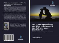 Produktbild: Het is een vreugde om een kind te hebben, ik kan het niet eens beschrijven