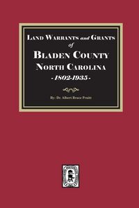 Produktbild: Land Warrants and Grants of Bladen County, North Carolina, 1802-1935