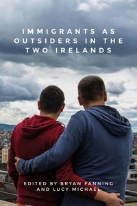 Produktbild: Immigrants as outsiders in the two Irelands