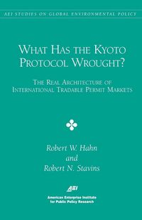 Produktbild: What has the KYOTO PROCTOCOL Wrought?