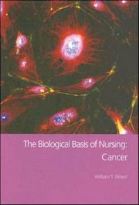 Produktbild: Blows, W: The Biological Basis of Nursing: Cancer