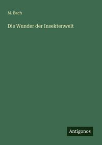 Produktbild: Die Wunder der Insektenwelt