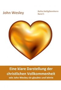 Produktbild: Eine klare Darstellung der christlichen Vollkommenheit