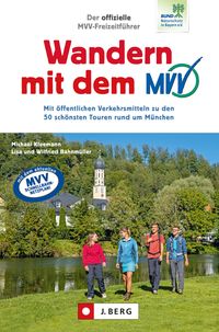 Produktbild: Der offizielle MVV-Freizeitf&uuml;hrer Wandern mit dem MVV