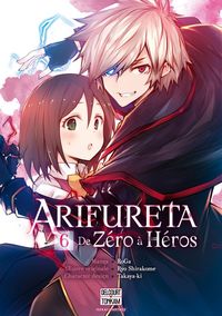 Produktbild: Arifureta : de z&eacute;ro &agrave; h&eacute;ros. Tome 6
