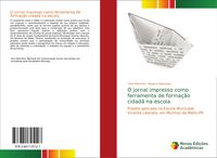Produktbild: O jornal impresso como ferramenta de forma&ccedil;&atilde;o cidad&atilde; na escola