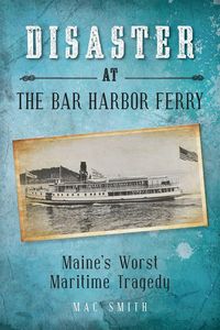 Produktbild: Disaster at the Bar Harbor Ferry