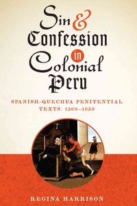Produktbild: Harrison, R: Sin and Confession in Colonial Peru