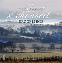 Produktbild: Verborgene Sch&ouml;nheit Erzgebirge