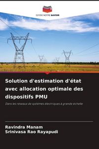 Produktbild: Solution d'estimation d'&eacute;tat avec allocation optimale des dispositifs PMU