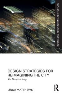 Produktbild: Design Strategies for Reimagining the City