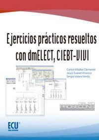 Produktbild: Ejercicios pr&aacute;cticos resueltos con dmELECT, CIEBT-VIVI