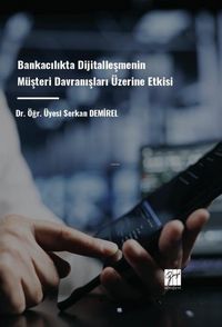 Produktbild: Bankacilikta Dijitallesmenin M&uuml;steri Davranislari &Uuml;zerine Etkisi