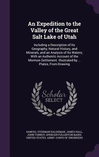 Produktbild: An Expedition to the Valley of the Great Salt Lake of Utah