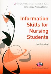 Produktbild: Hutchfield, K: Information Skills for Nursing Students