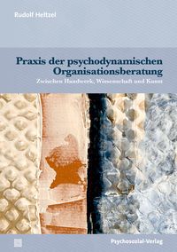 Produktbild: Praxis derpsychodynamischen Organisationsberatung