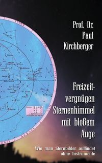 Produktbild: Freizeitvergn&uuml;gen Sternenhimmel mit blo&szlig;em Auge
