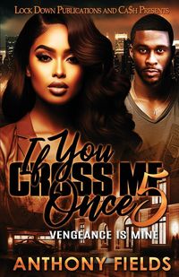 Produktbild: If You Cross Me Once 5