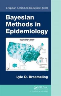 Produktbild: Broemeling, L: Bayesian Methods in Epidemiology