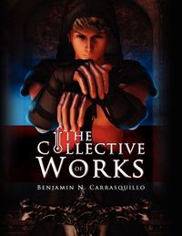 Produktbild: The Collective Works of Benjamin N. Carrasquillo