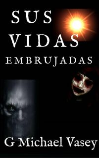 Produktbild: Sus Vidas Embrujadas