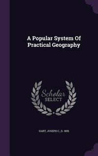 Produktbild: A Popular System Of Practical Geography