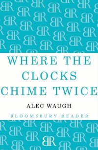 Produktbild: Where the Clocks Chime Twice