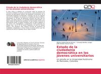 Produktbild: Estado de la ciudadan&iacute;a democr&aacute;tica en los j&oacute;venes universitarios