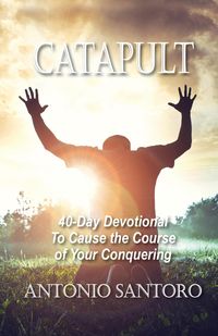 Produktbild: Catapult: 40-Day Devotional To Cause the Course of Your Conquering