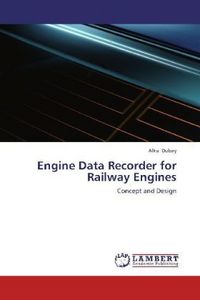 Produktbild: Dubey, A: Engine Data Recorder for Railway Engines