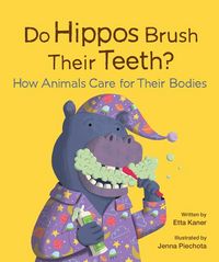 Produktbild: Do Hippos Brush Their Teeth?