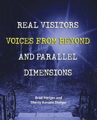 Produktbild: Real Visitors, Voices from Beyond, and Parallel Dimensions