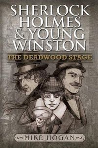 Produktbild: Sherlock Holmes and Young Winston - The Deadwood Stage