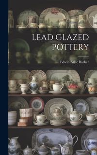 Produktbild: Lead Glazed Pottery