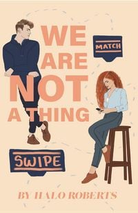 Produktbild: We Are NOT a Thing (The Thing About Love, #1)