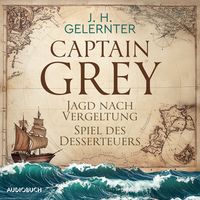 Produktbild: Captain Grey - Jagd nach Vergeltung & Spiel des Desserteuers