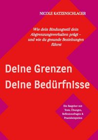 Produktbild: Deine Grenzen - Deine Bed&uuml;rfnisse