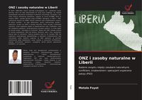 Produktbild: ONZ i zasoby naturalne w Liberii