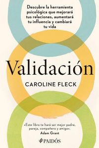 Produktbild: Validaci&oacute;n: Descubre La Herramienta Psicol&oacute;gica Que Mejorar&aacute; Tus Relaciones, Aumentar&aacute; Tu Influencia Y Cambiar&aacute; Tu Vida / Validation