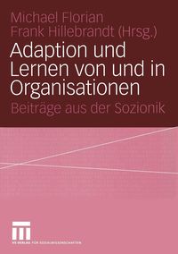 Produktbild: Adaption und Lernen von und in Organisationen
