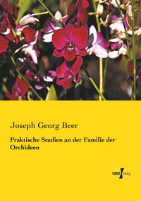 Produktbild: Praktische Studien an der Familie der Orchideen