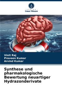 Produktbild: Synthese und pharmakologische Bewertung neuartiger Hydrazonderivate
