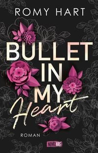 Bullet in my Heart
