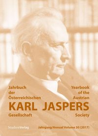 Bild vom Artikel Jahrbuch der Österreichischen Karl-Jaspers-Gesellschaft 30/2017 vom Autor Karl-Jaspers-Gesellschaft