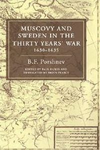 Produktbild: Muscovy and Sweden in the Thirty Years' War 1630 1635