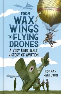 Produktbild: From Wax Wings to Flying Drones